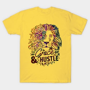 Grace & Hustle (both needed to succeed) T-Shirt